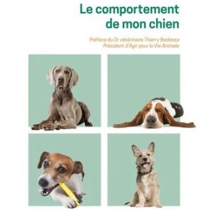 le comportement de mon chien - Charlotte Duranton