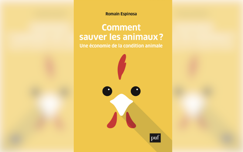 comment sauvez les animaux, par Romain Espinosa